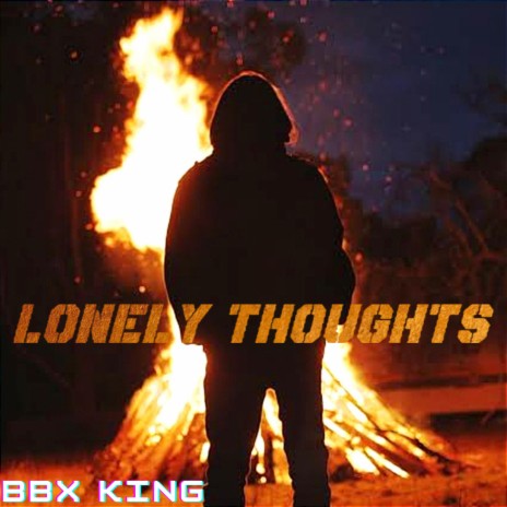 Lonely Thoughts | Boomplay Music