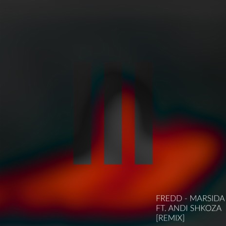 Marsida (Fredd Remix) ft. Fredd | Boomplay Music