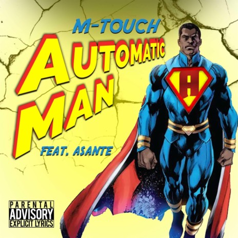 Automatic Man (feat. Asante) | Boomplay Music