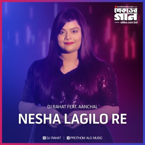 Nesha Lagilo Re | Boomplay Music