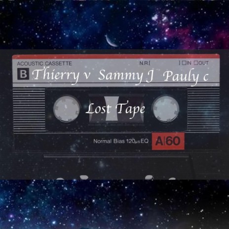 Lost Tape ft. Sammy J & Pauly C