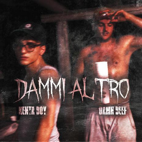 DAMMI ALTRO ft. Maclam & Damn Beef | Boomplay Music