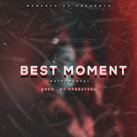 Best Moment | Boomplay Music