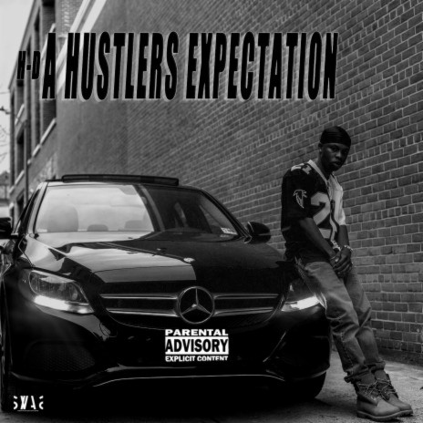 A Hustlers Expectation | Boomplay Music