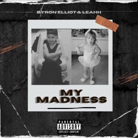 My Madness ft. Leahh | Boomplay Music