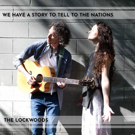 We Have a Story to Tell to the Nations | Boomplay Music