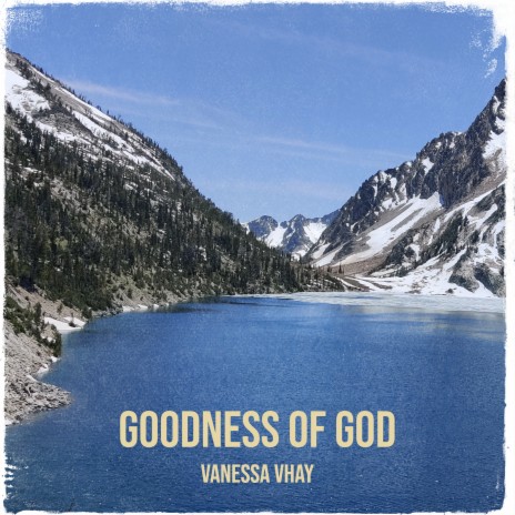 Goodness of God | Boomplay Music