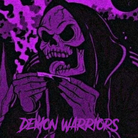 Demon Warriors | Boomplay Music