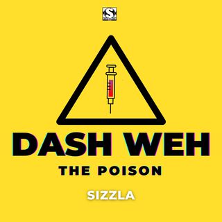 Dash Weh The Poison