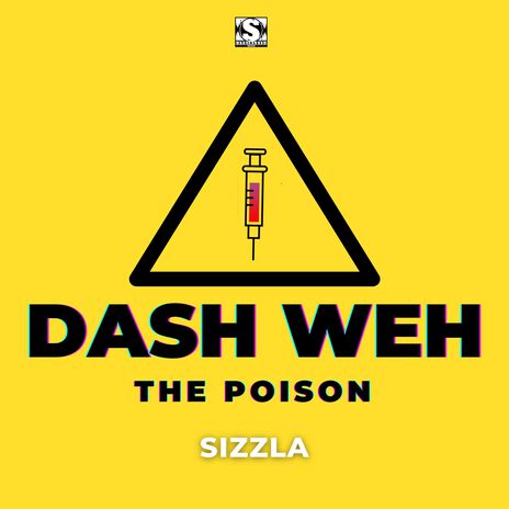 Dash Weh The Poison ft. DJ Karim | Boomplay Music