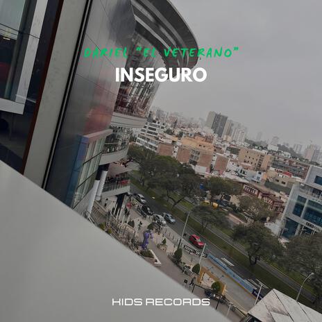 Inseguro | Boomplay Music