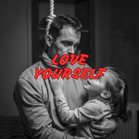 Love Yourself ft. Jordan Meyer | Boomplay Music