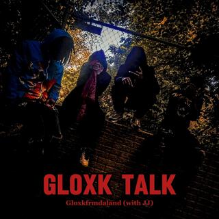 Gloxk Talk