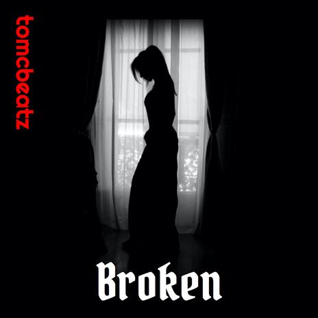 Broken | Boomplay Music