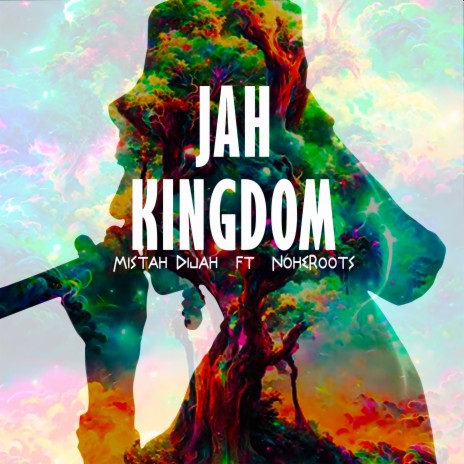 Jah Kingdom ft. Noheroots | Boomplay Music