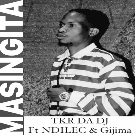 Masingita ft. NDILEC & Gijima