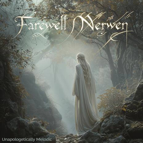 Farewell Nerwen | Boomplay Music