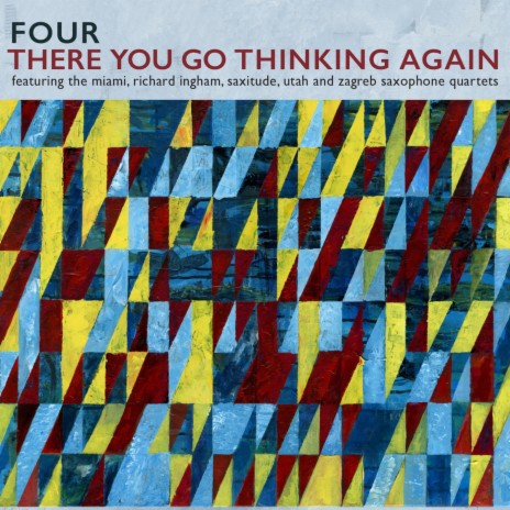 There You Go Thinking Again (feat. Saxitude Saxophone Quartet) | Boomplay Music