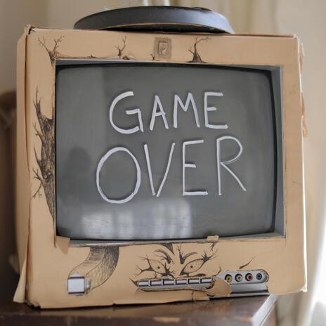 Game Over! | Boomplay Music