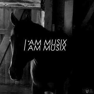 I AM MUSIX