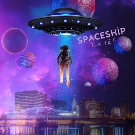 Spaceship | Boomplay Music