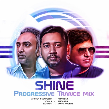 Shine ft. Tanvir Kawnine & SevenM | Boomplay Music