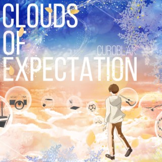 Clouds Of Expectation | Boomplay Music