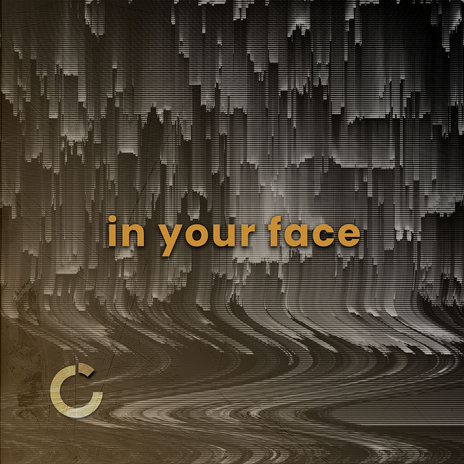 In Your Face | Boomplay Music