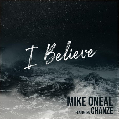 I Believe (feat. Chanze) | Boomplay Music