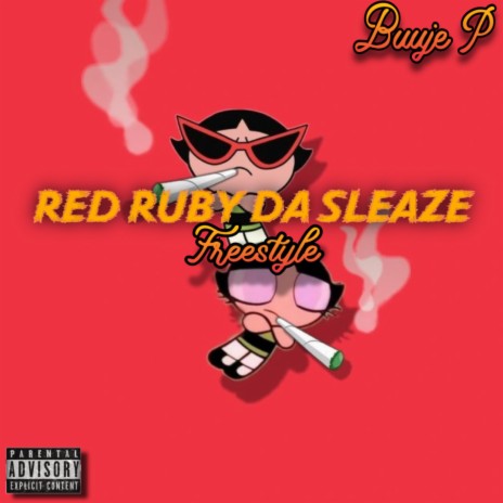 Ruby Da Sleaze Freestyle