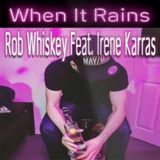 When It Rains (feat. Irene Karras)