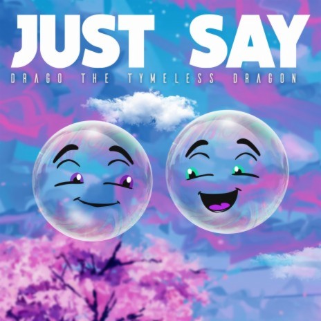 Just Say