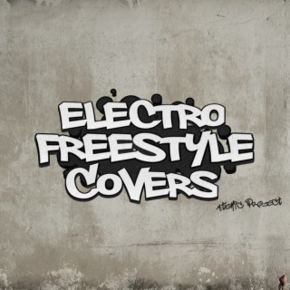 Electro Freestyle Covers