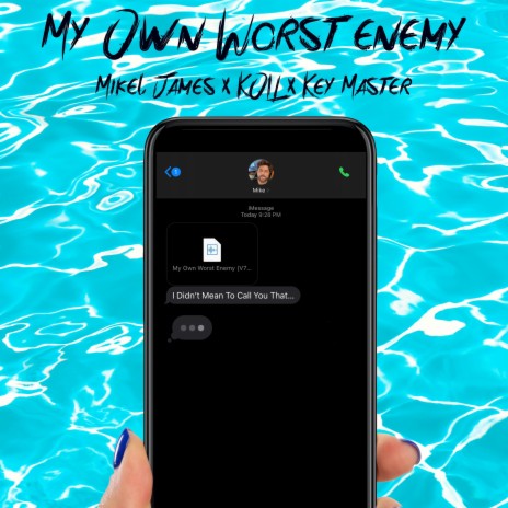 My Own Worst Enemy ft. Key Master & KOIL | Boomplay Music