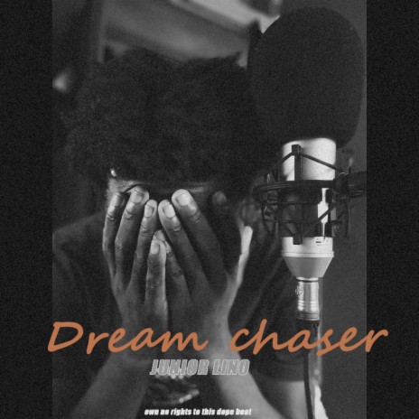 Dream chaser | Boomplay Music