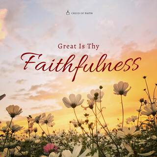 Great Is Thy Faithfulness