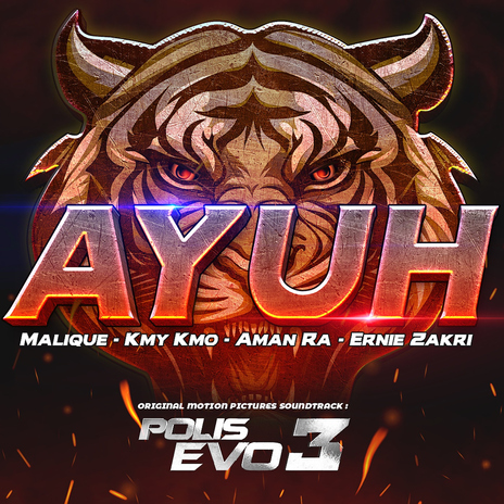 Ayuh (Original Movie Soundtrack Polis Evo 3) ft. Kmy Kmo, Aman RA & Ernie Zakri | Boomplay Music