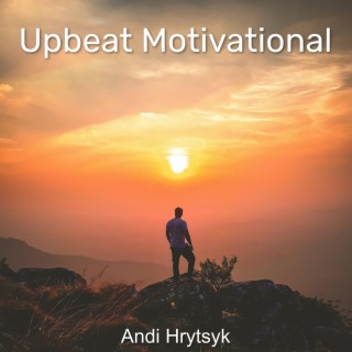 Upbeat Motivational