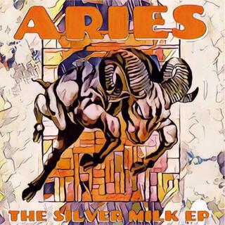 Aries The Silver Milk EP