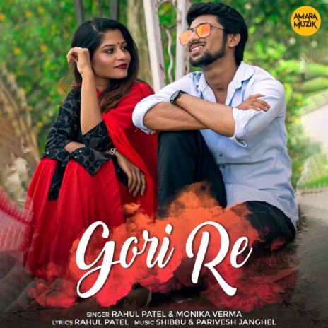 Gori Re ft. Monika Verma