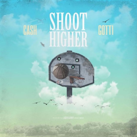 Shoot Higher | Boomplay Music