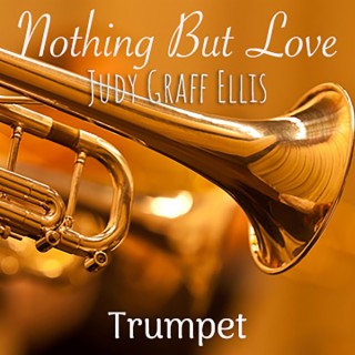 Nothing But Love (Trumpet)