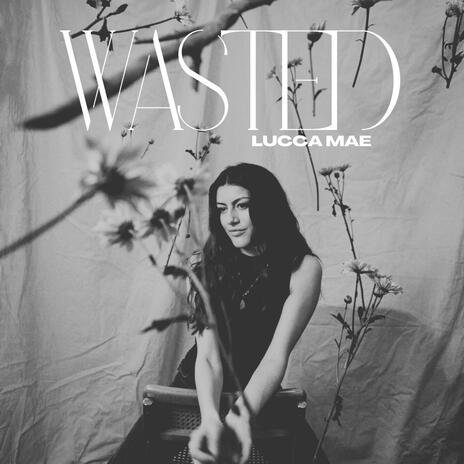 Wasted | Boomplay Music