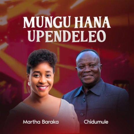Mungu Hana Upendeleo ft. Chidumule | Boomplay Music