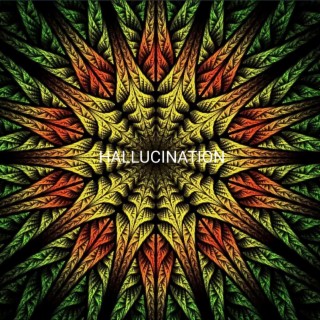 Hallucination Trance