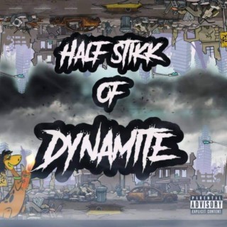 Half Stikk of Dynamite