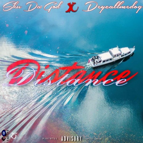 Distance ft. Deycallmedog | Boomplay Music
