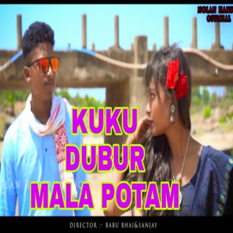 Kuku Dubur Mala Potam (Santhali song) | Boomplay Music