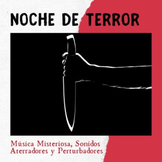 Noche de Terror: Música Misteriosa, Sonidos Aterradores y Perturbadores