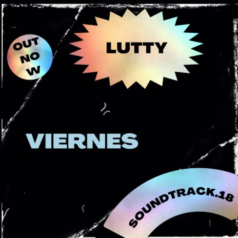 Viernes ft. lutty | Boomplay Music